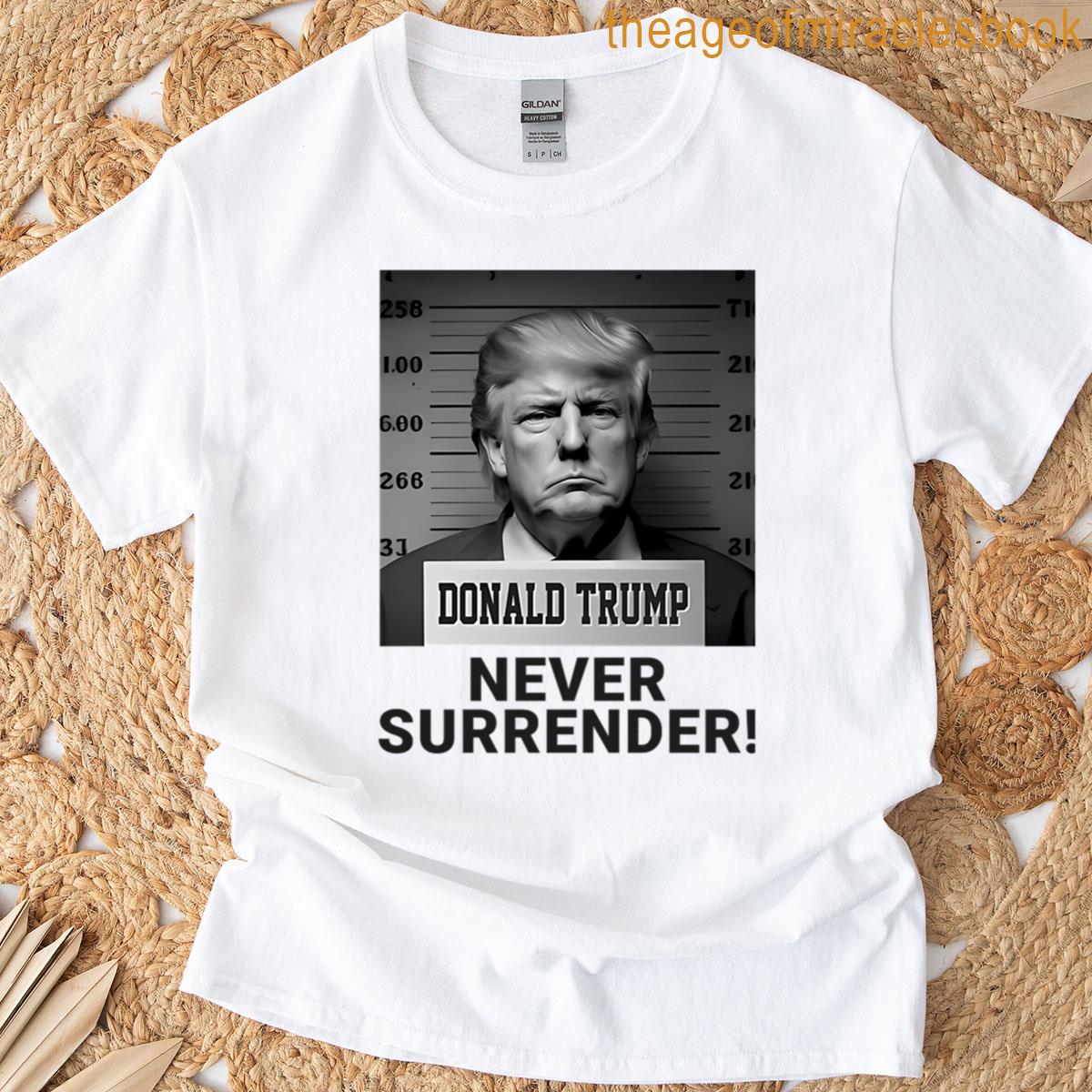 Trump Never Surrender 2024 Mugshot T-shirt