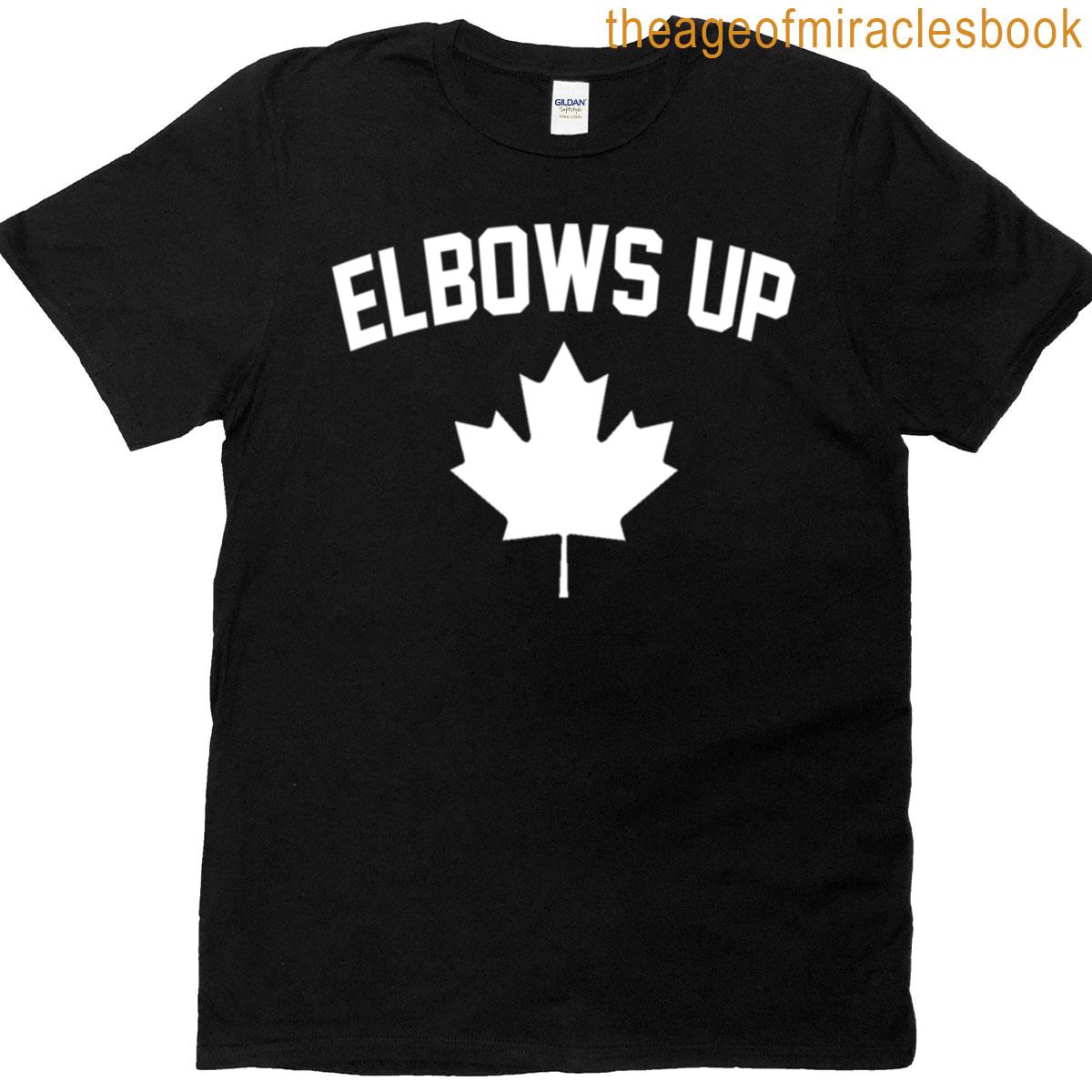 Elbows Up Canada – Proud Canadian T-shirt