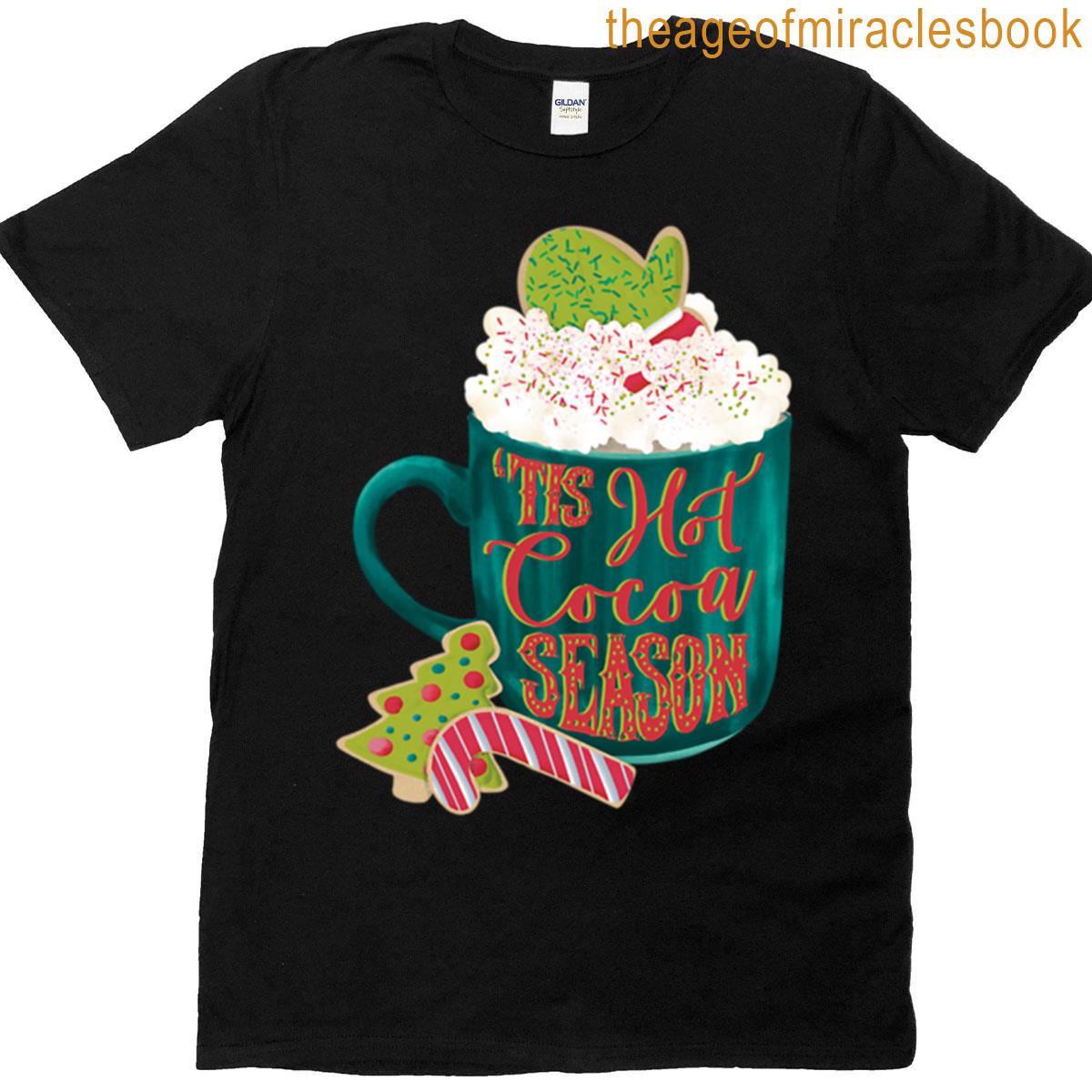 Hot Cocoa Season T-shirt