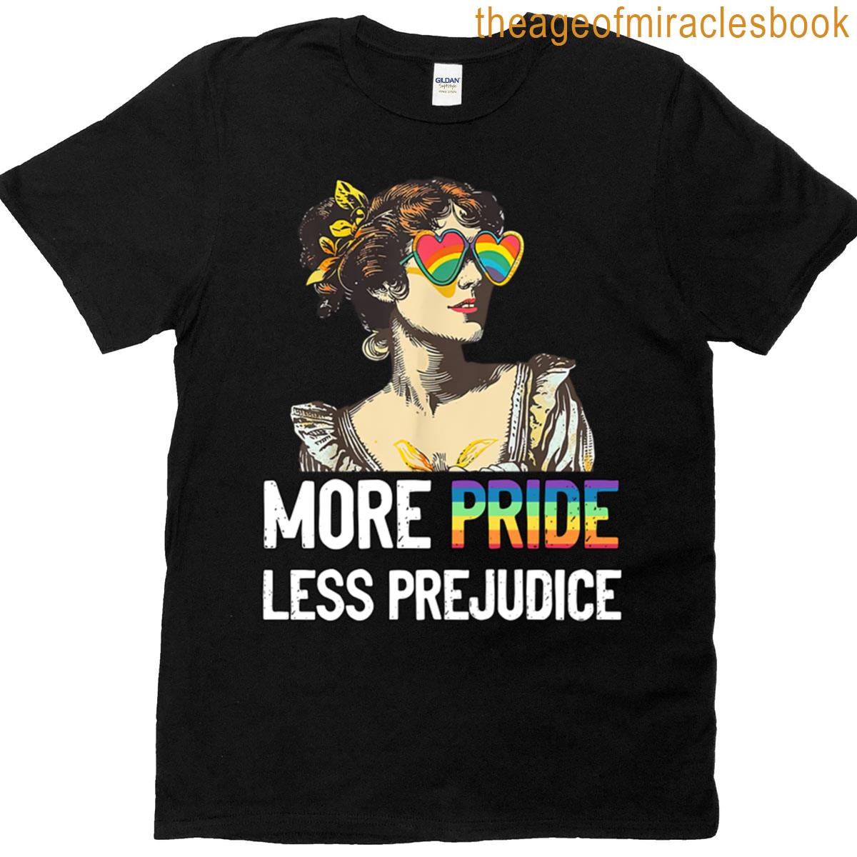 More Pride Less Prejudice Lgbt T-shirt