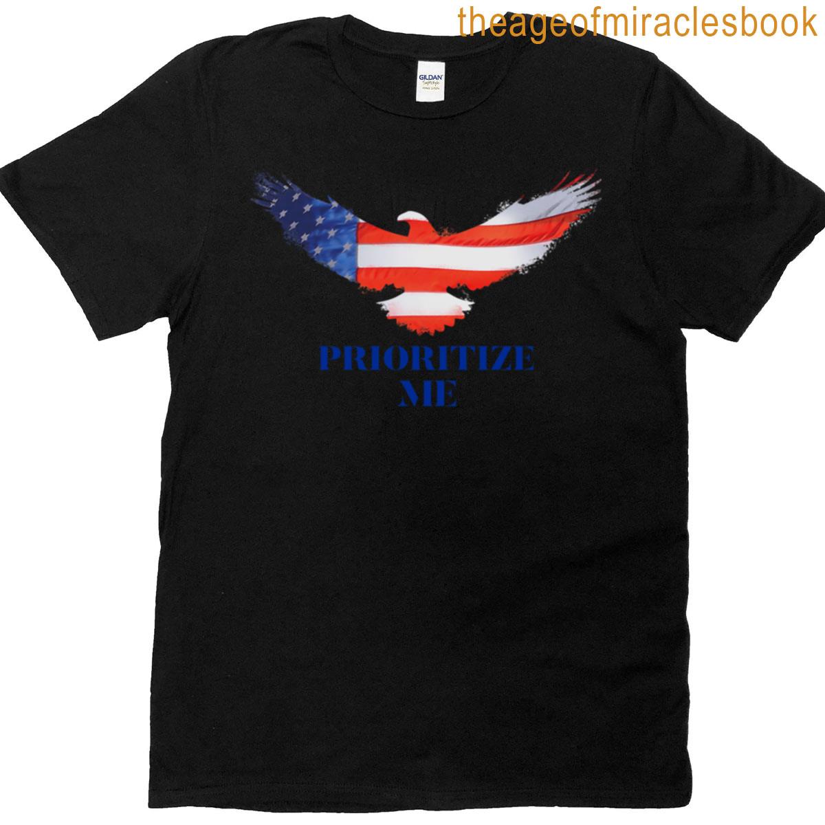 Prioritize Me T-shirt