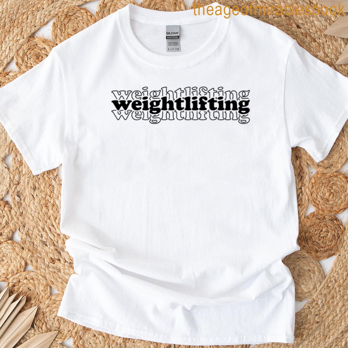 Weightlifting Vintage – Funny Weightlifting Lover T-shirt