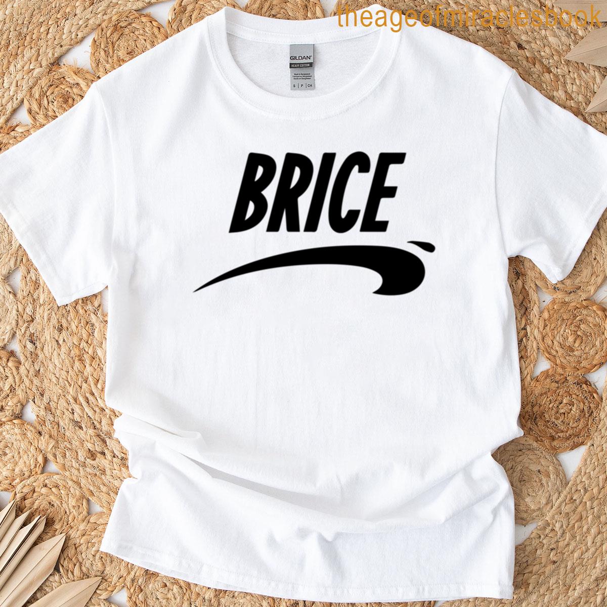 Brice From Nice T-shirt