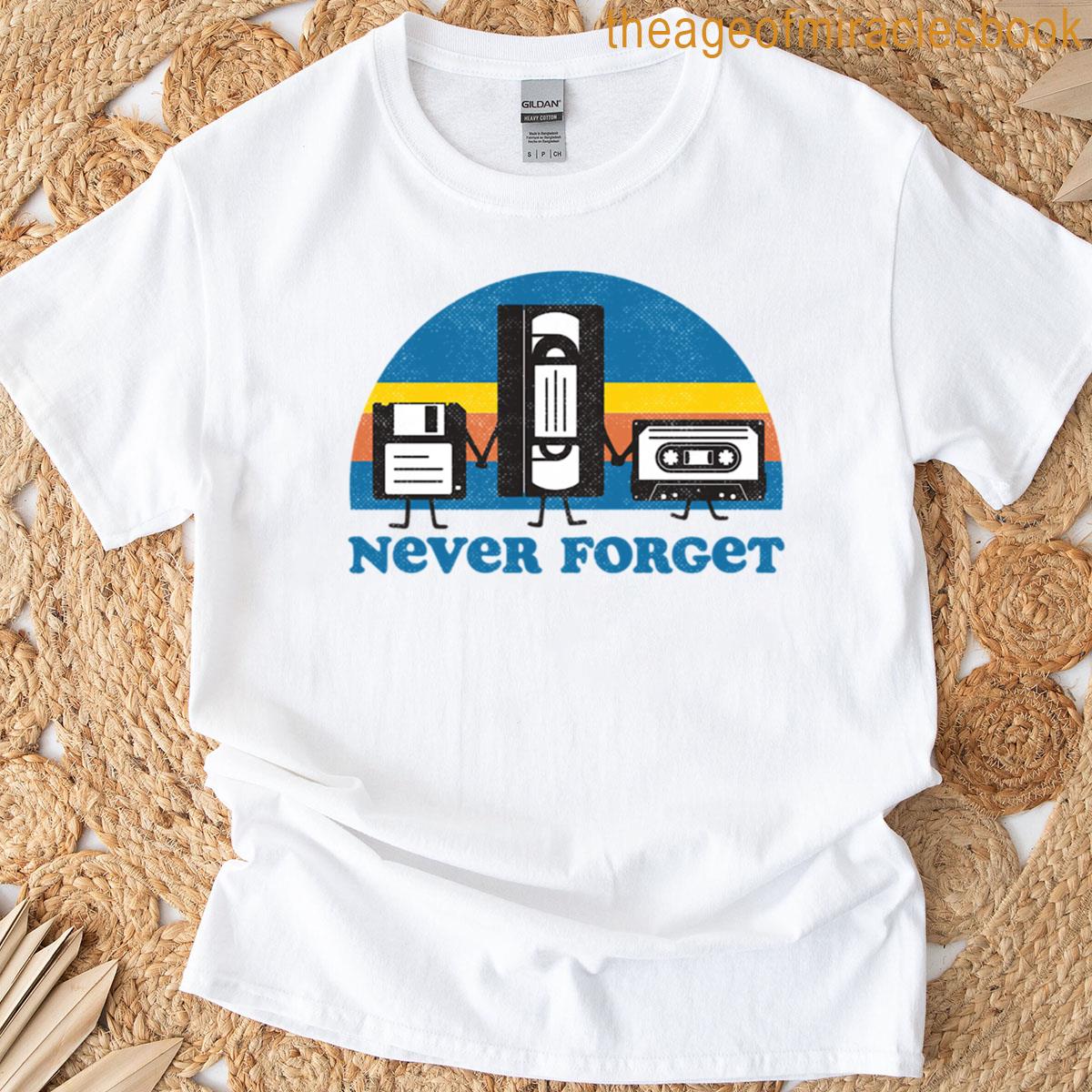 Never Forget T-shirt