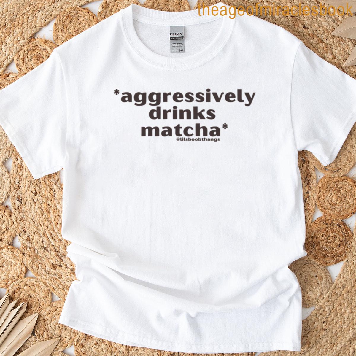 Aggressively Drinks Matcha V3b Dark Brown By Lilsboobthangs Active T-shirt