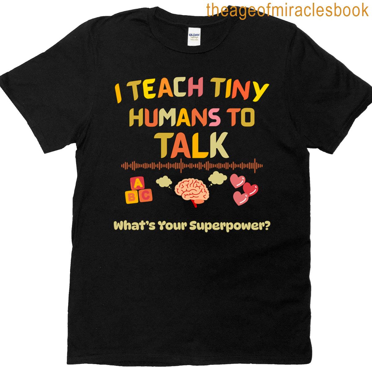 Funny I Teach Tiny Humans To Talk Speech Language Pathologist Boxy T-shirt