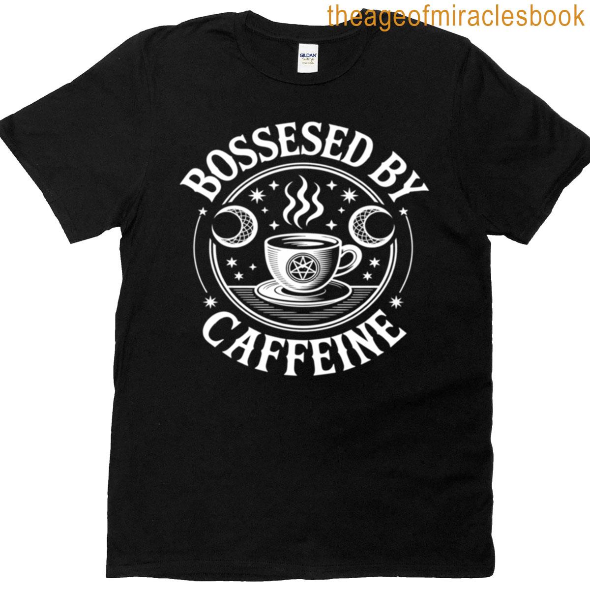 Possessed By Caffeine Magic Coffee Spell Witch Occult T-shirt