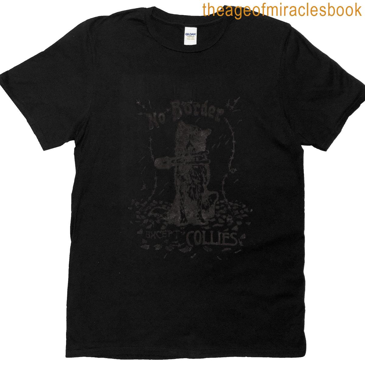 No Border Except Collies T-shirt