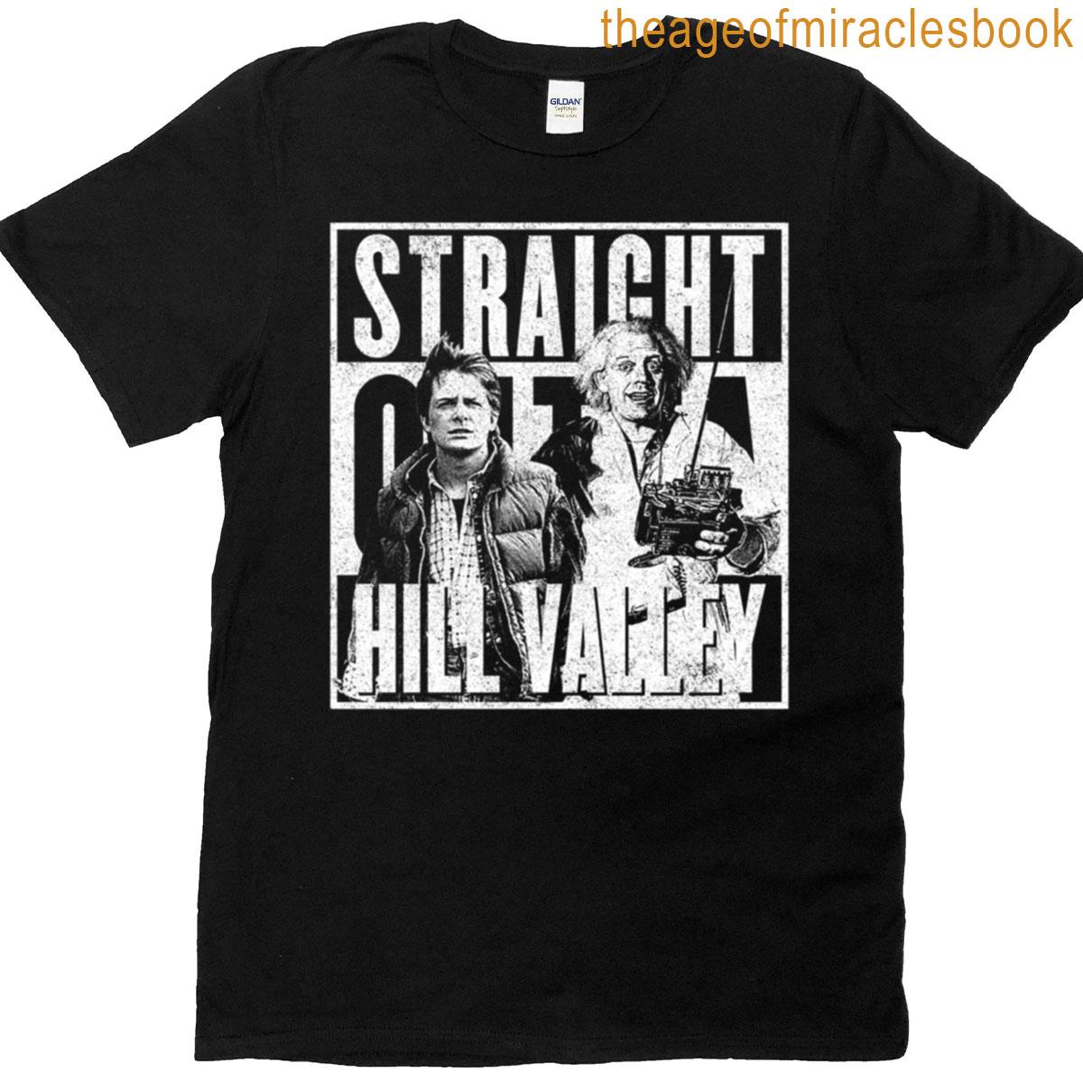 Straight Outta Hill Valley T-shirt
