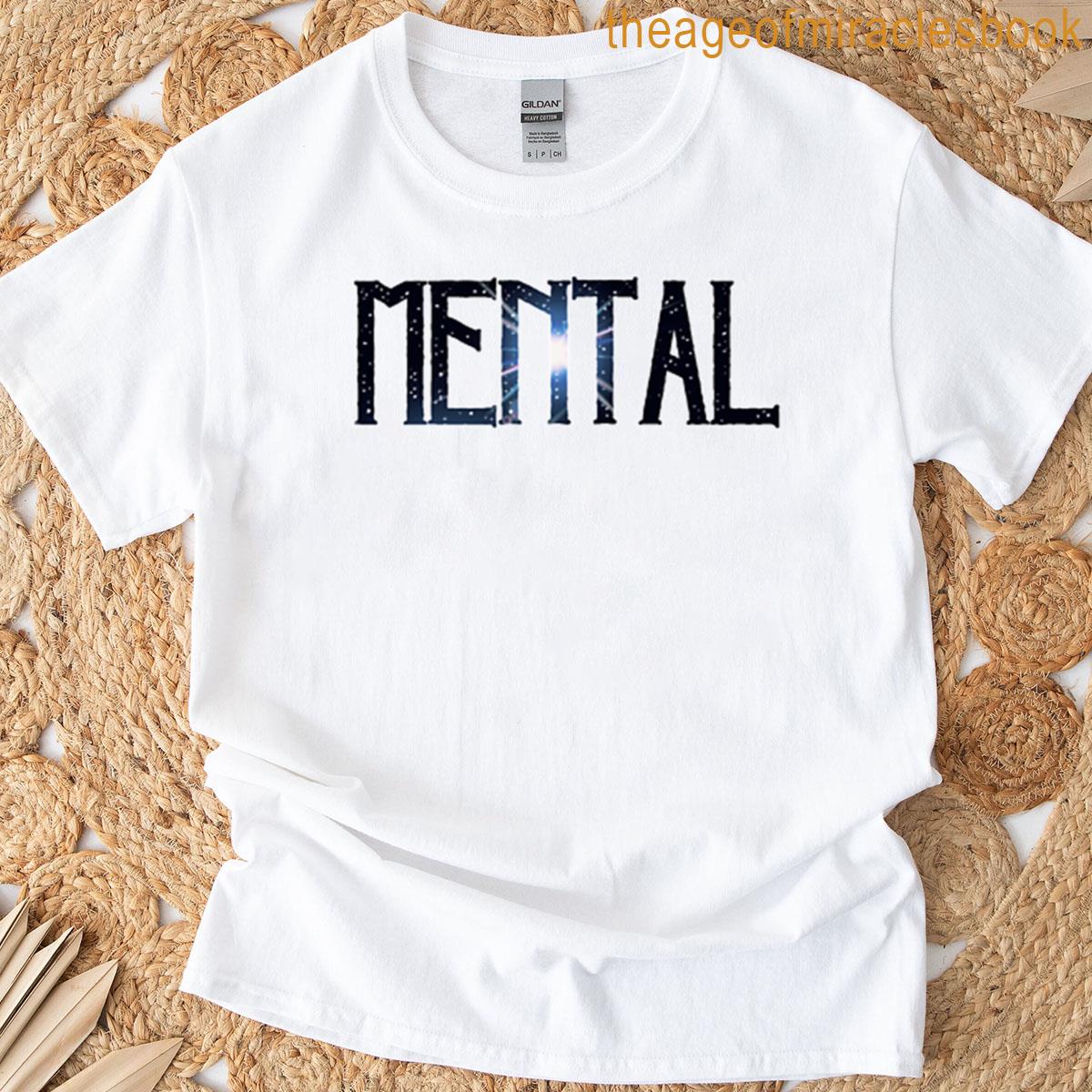 Mental T-shirt