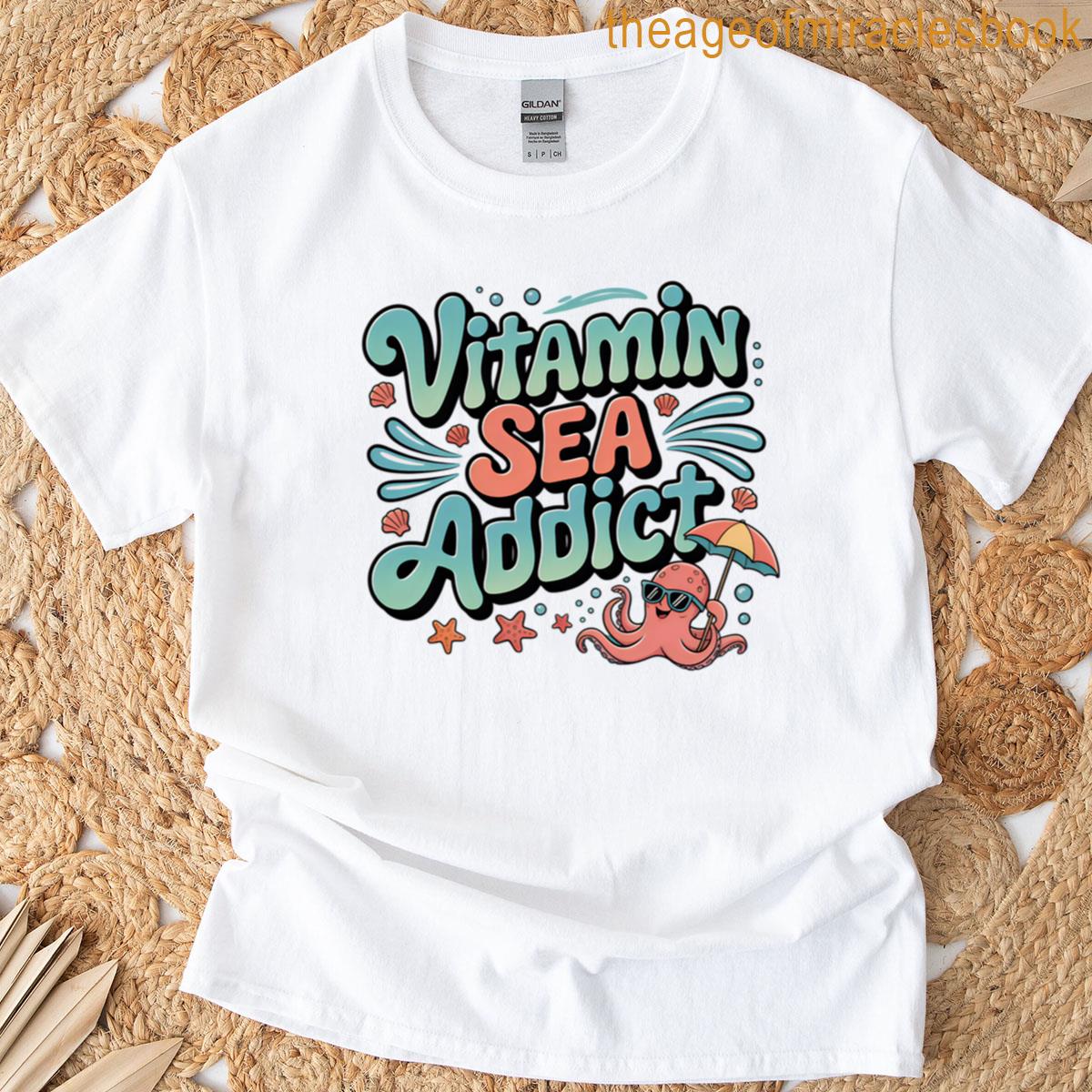 Vitamin Sea Addict T-shirt