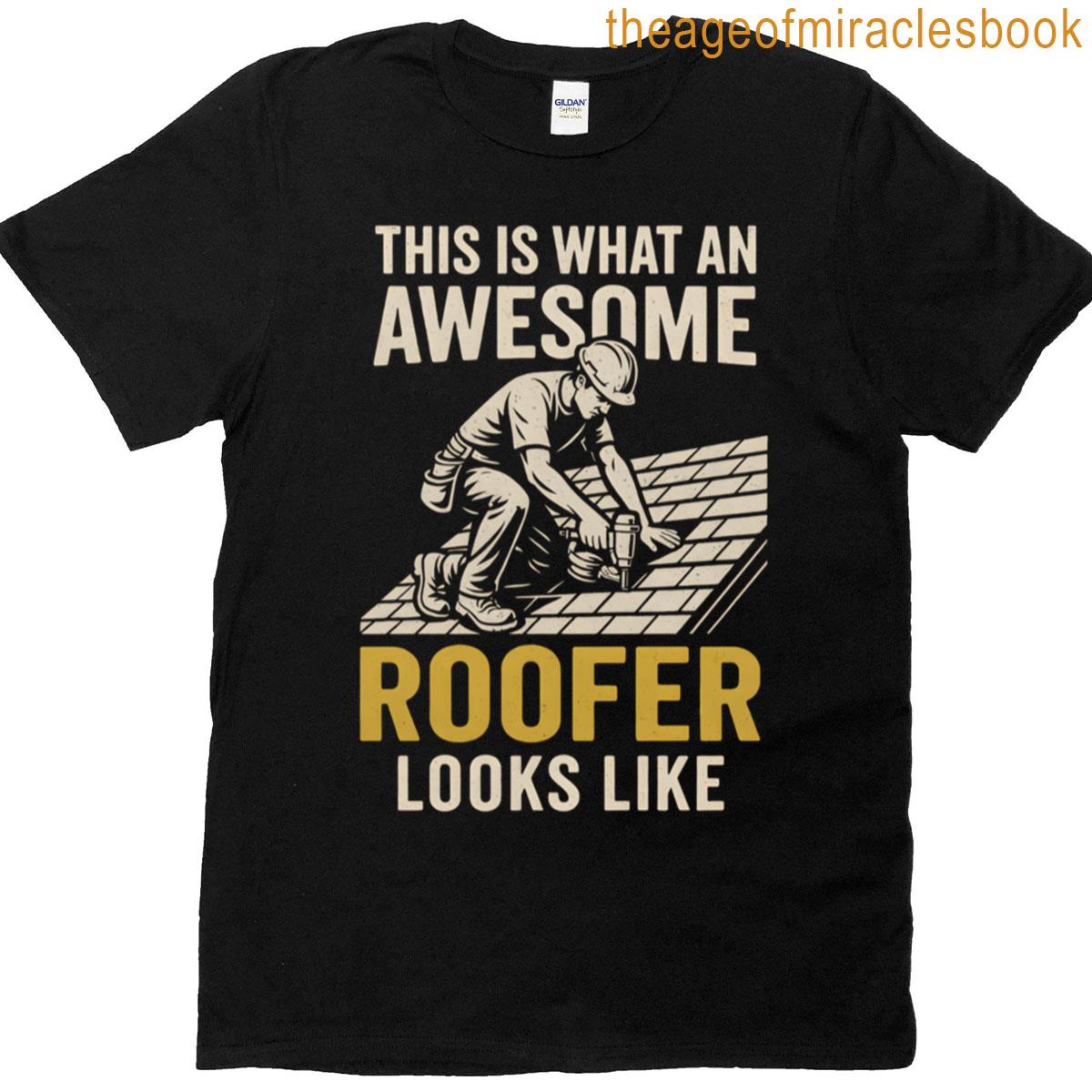 Awesome Roofer T-shirt