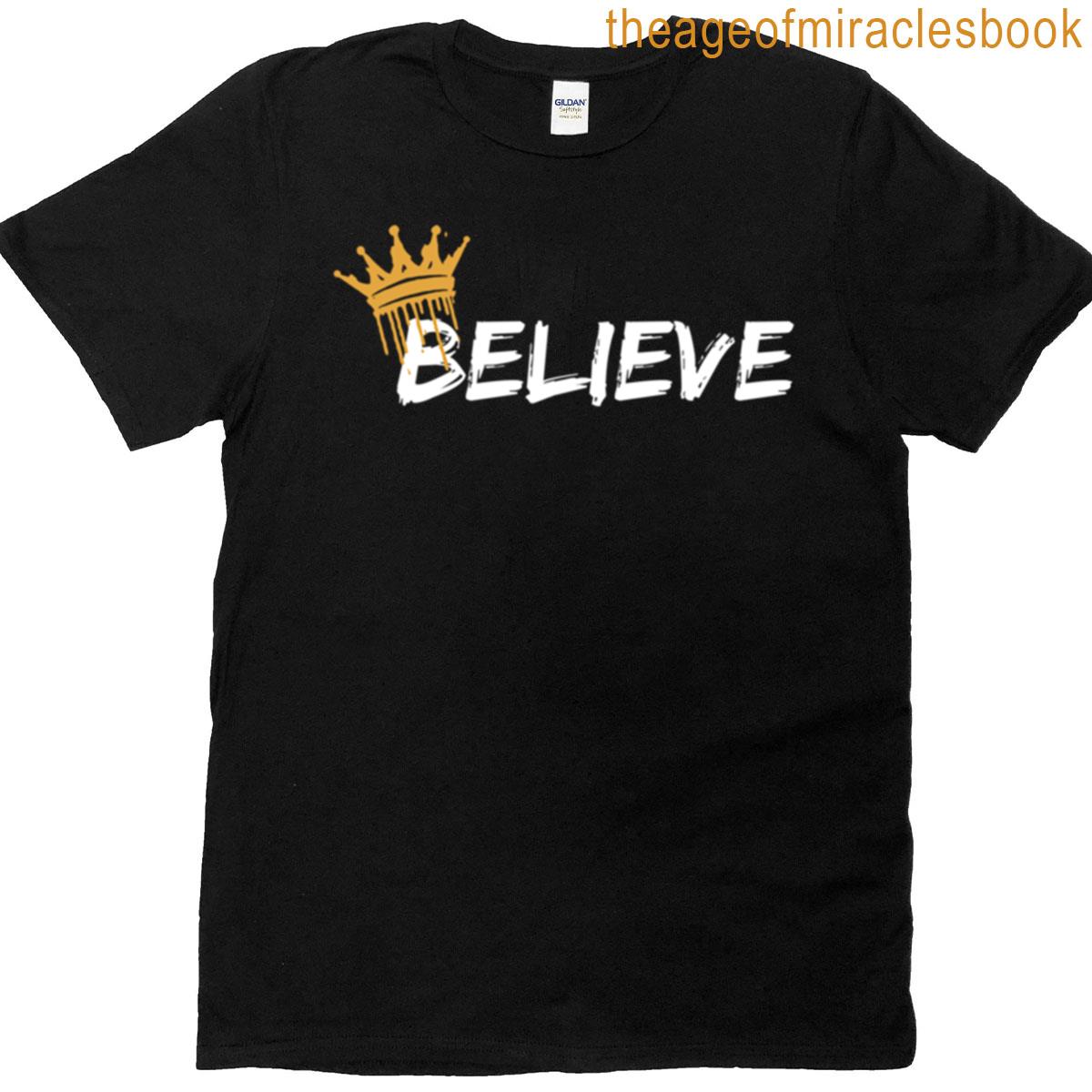 Believe T-shirt