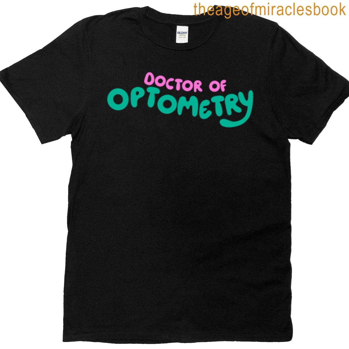 Doctor Of Optometry T-shirt