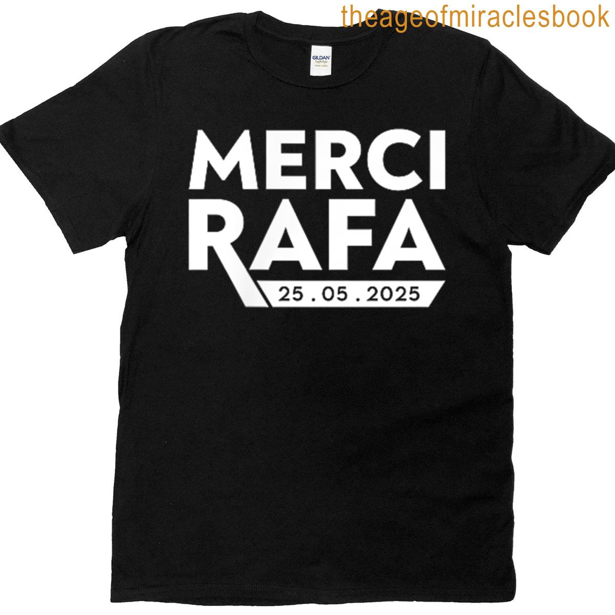 Merci Rafa 2025 Official T-shirt