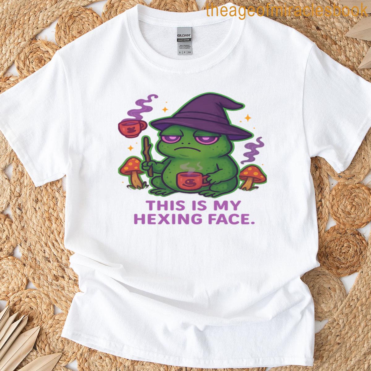 Swamp Witch Frog This Is My Hexing Face T-shirt