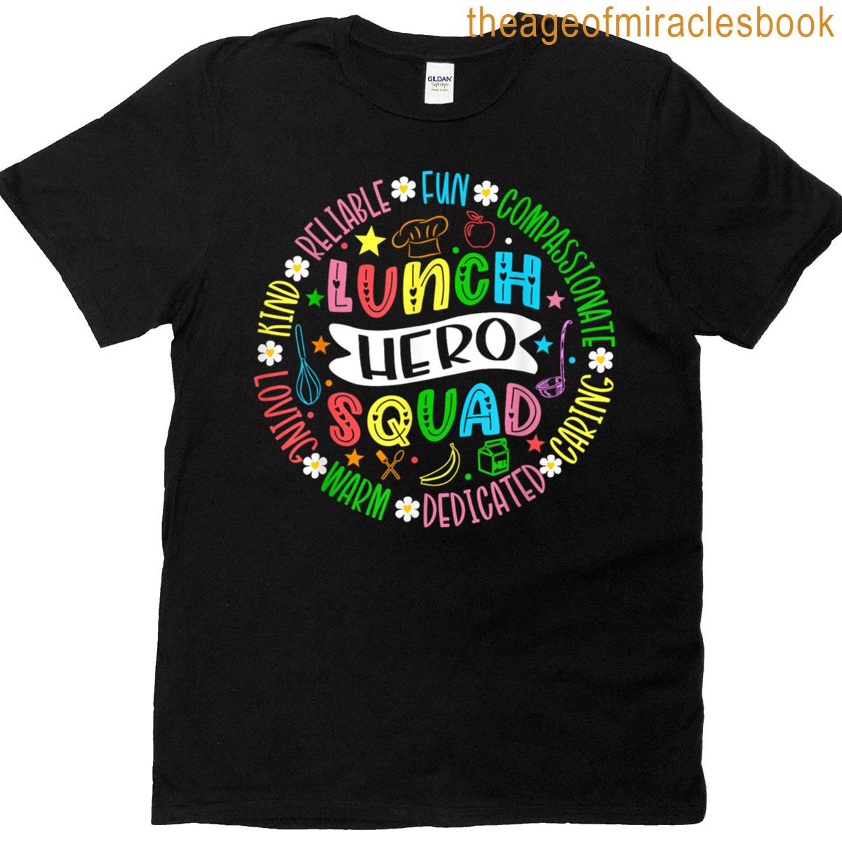 Lunch Hero Squad Funny School Cafeteria Workers T-shirt
