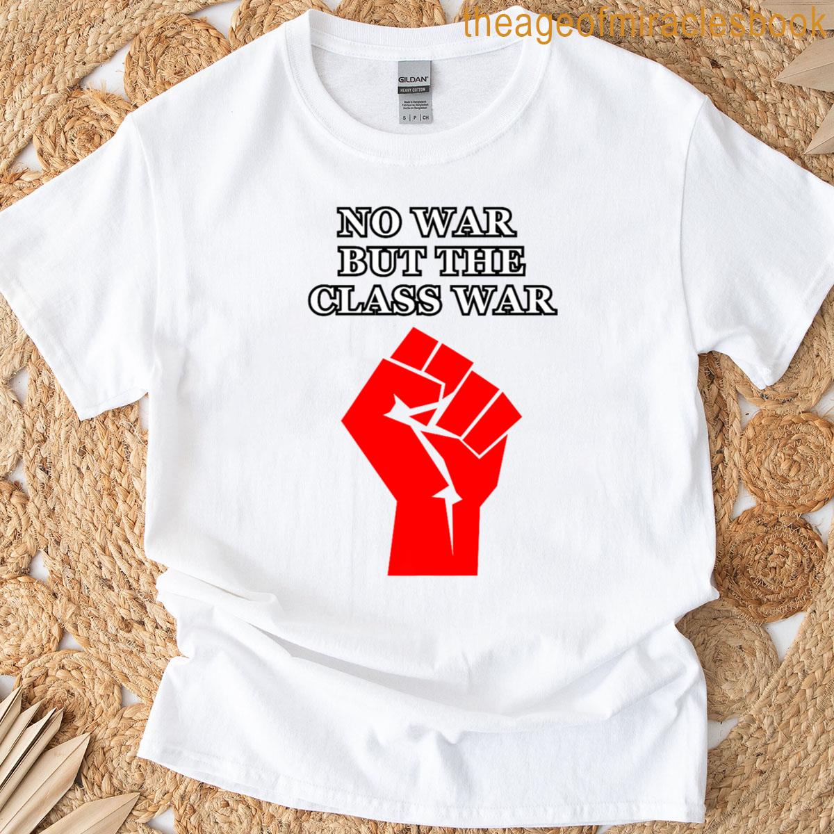 No War But Class War Protest Solidarity Premium T-shirt