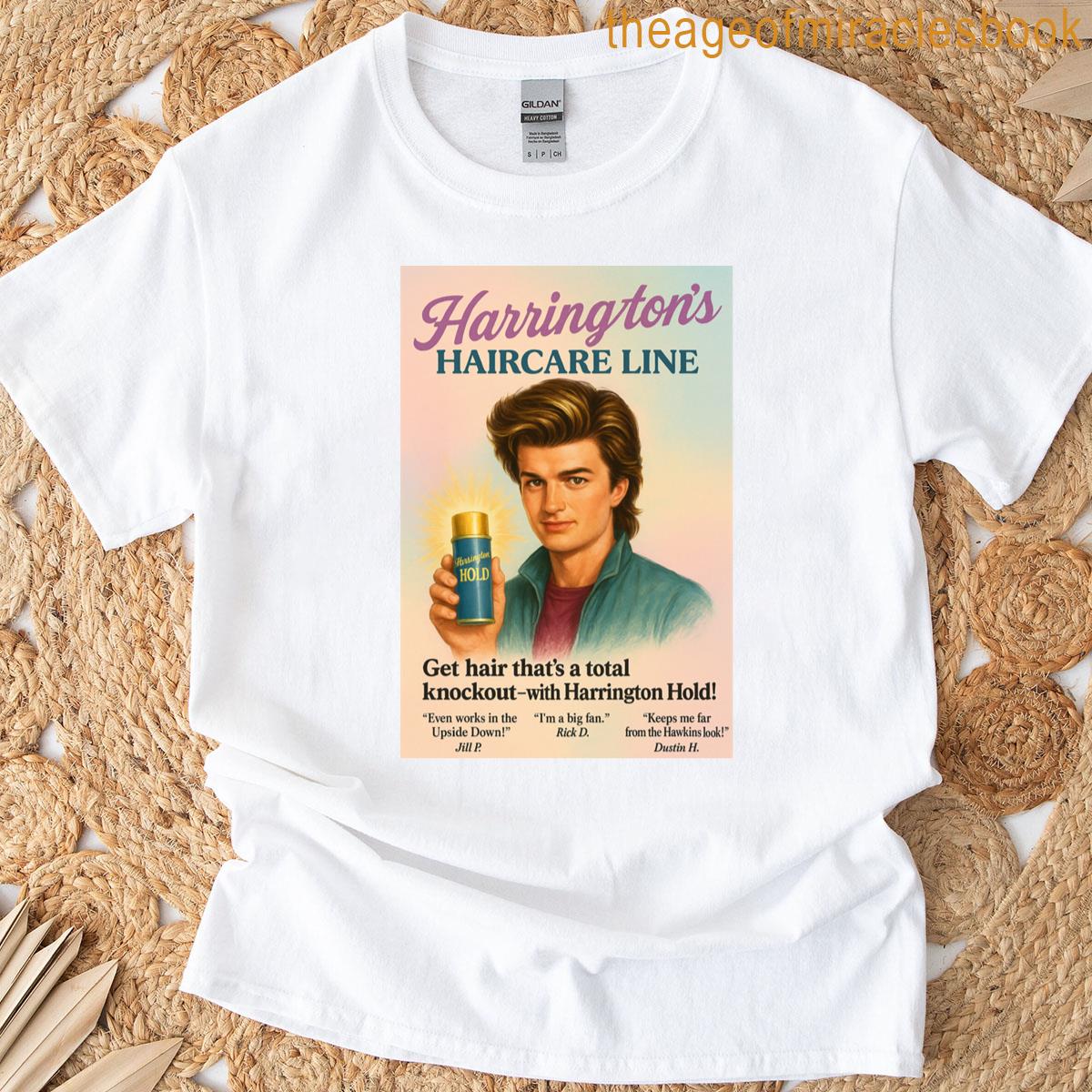 Stranger Things Steve Harringtons Ultimate Hair Hack -harrington Hold T-shirt