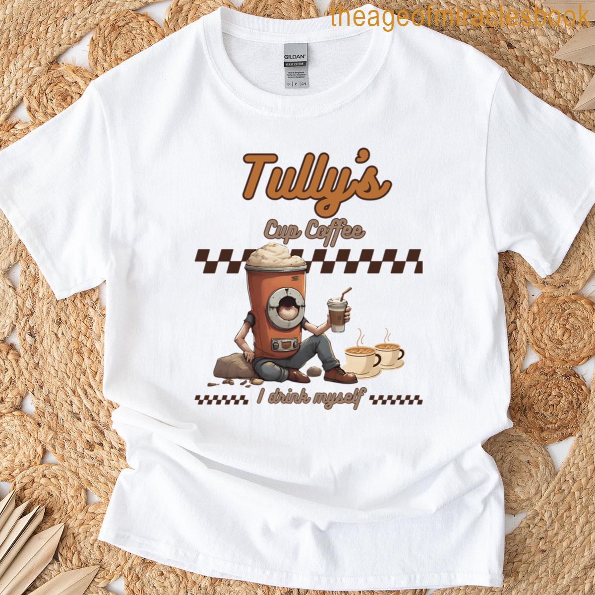 Tullys Coffee Cup Coffee T-shirt