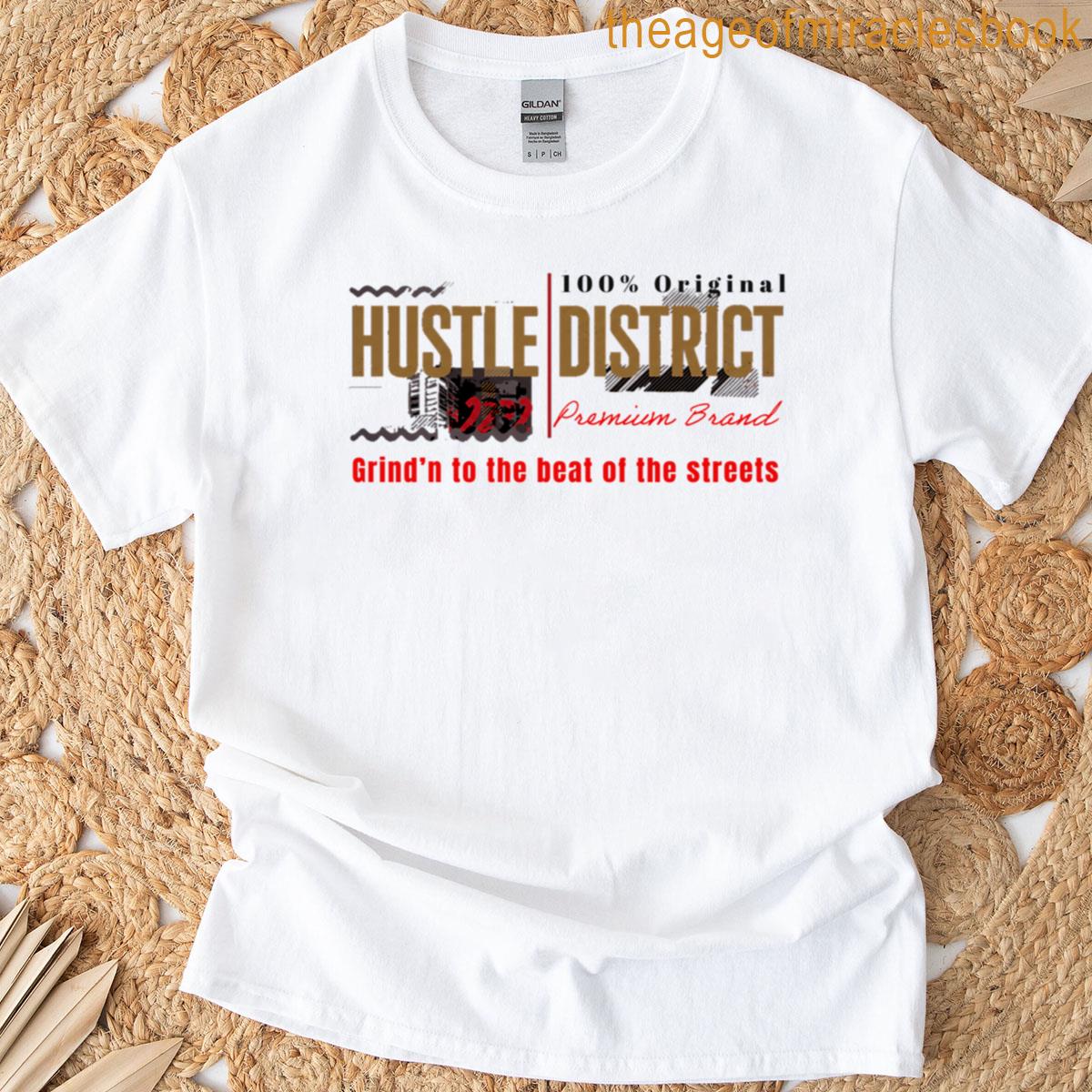 Hustle District Premium Brand T-shirt
