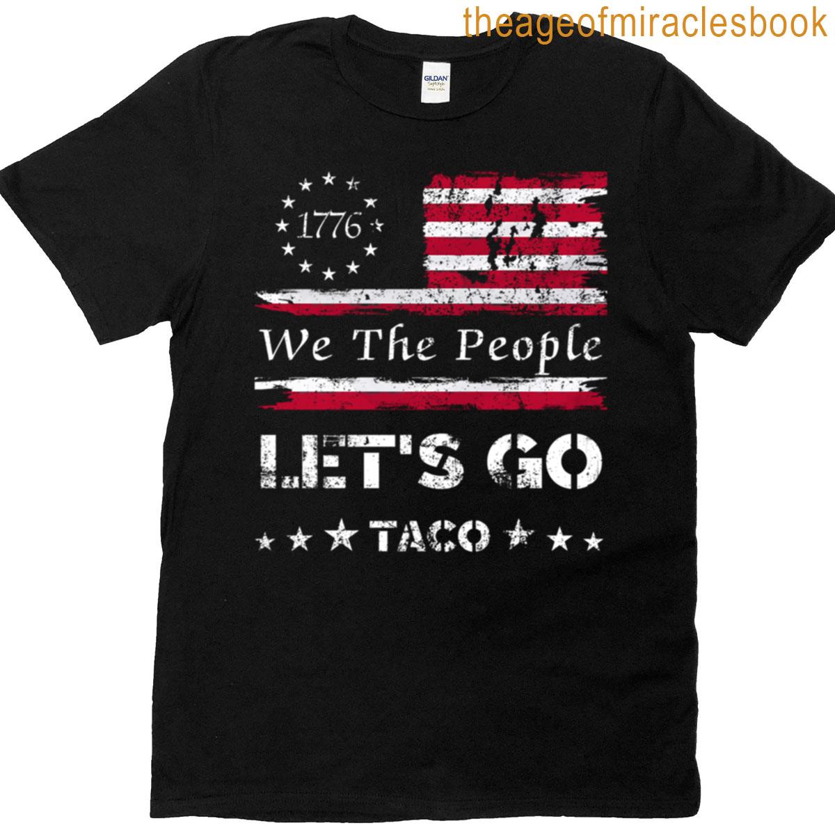 Lets Go Taco Lets Go Taco T-shirt