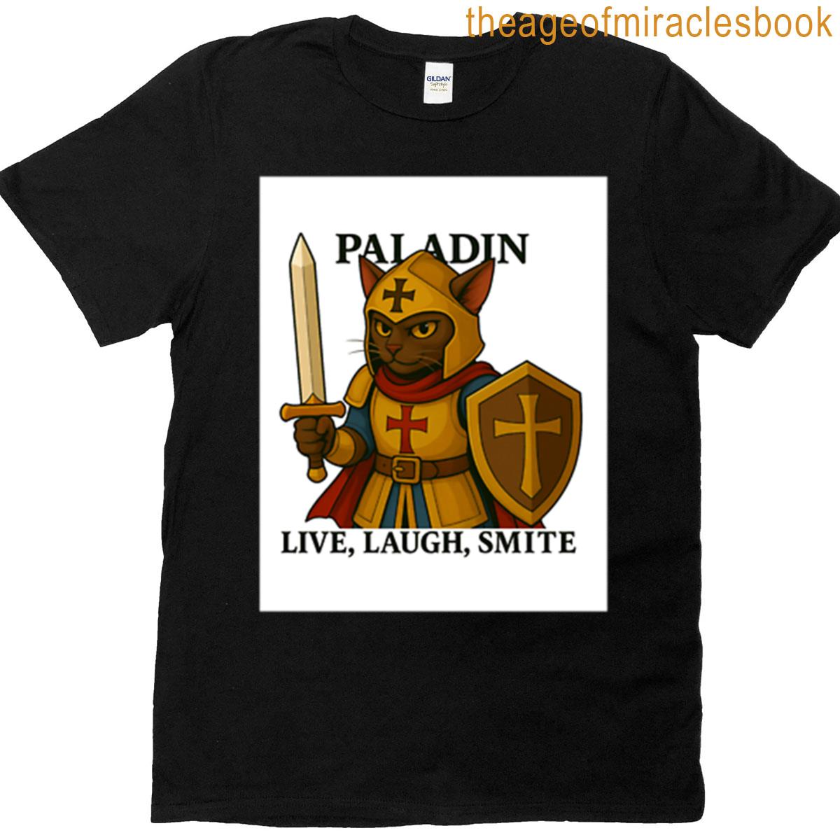 Live Laugh Paladin Premium T-shirt