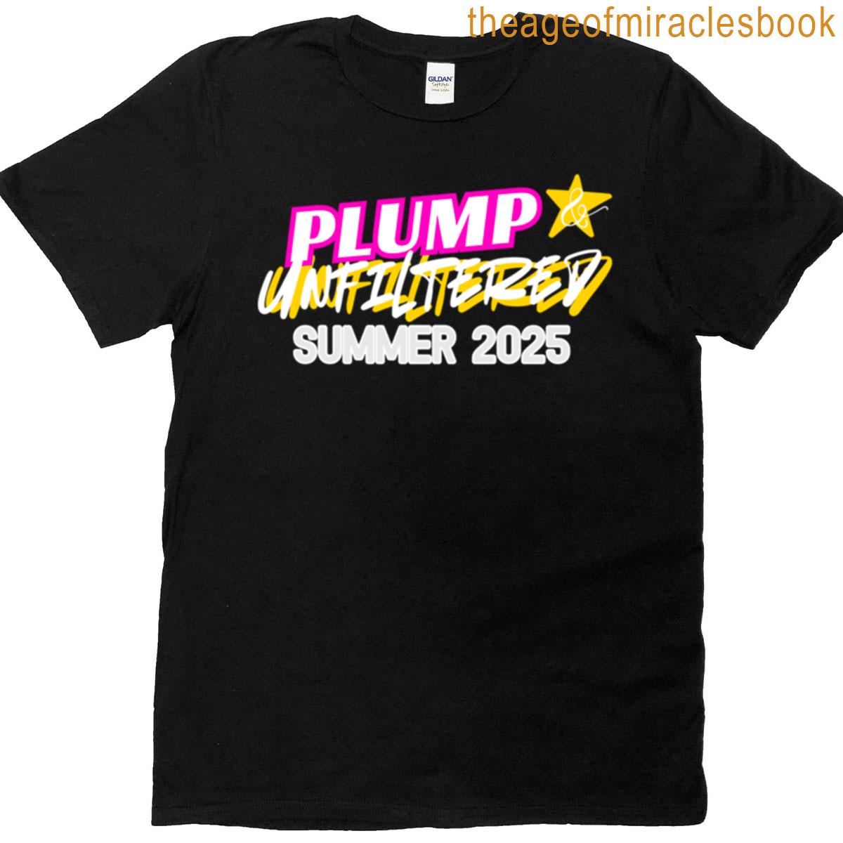 Plump Unfiltered – Summer 2005 T-shirt