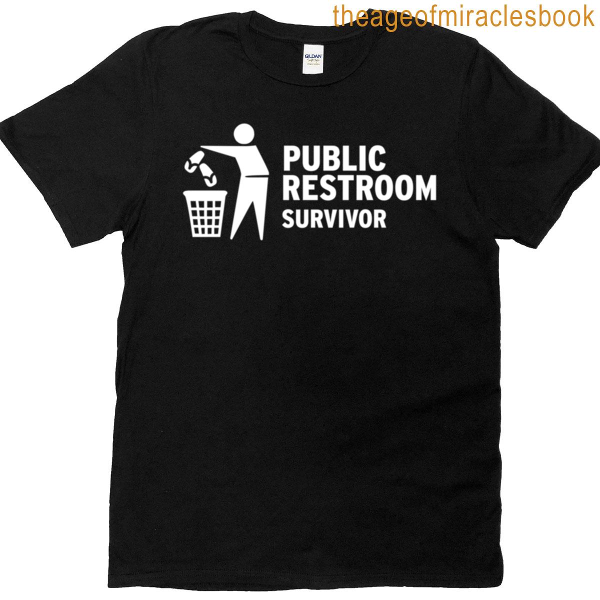 Public Restroom Survivor T-shirt