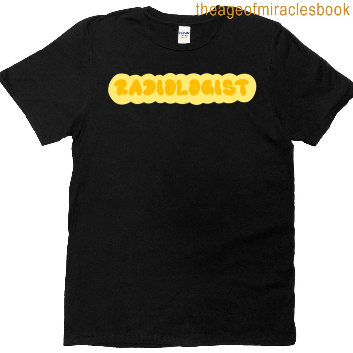 Radiologist T-shirt
