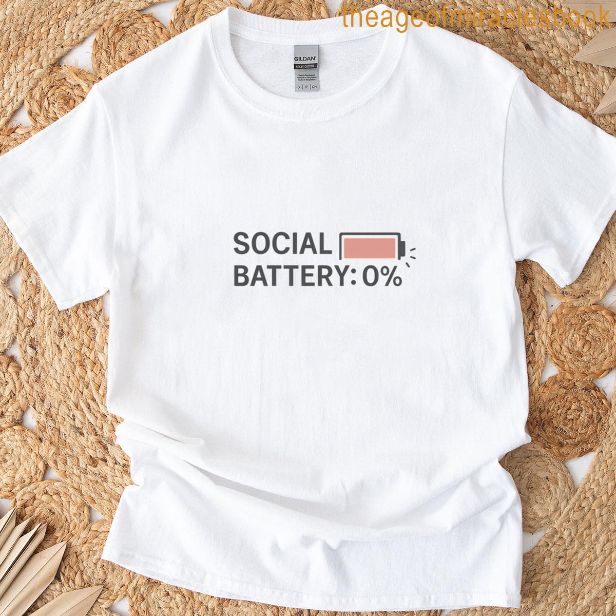 Social Battery 0 T-shirt