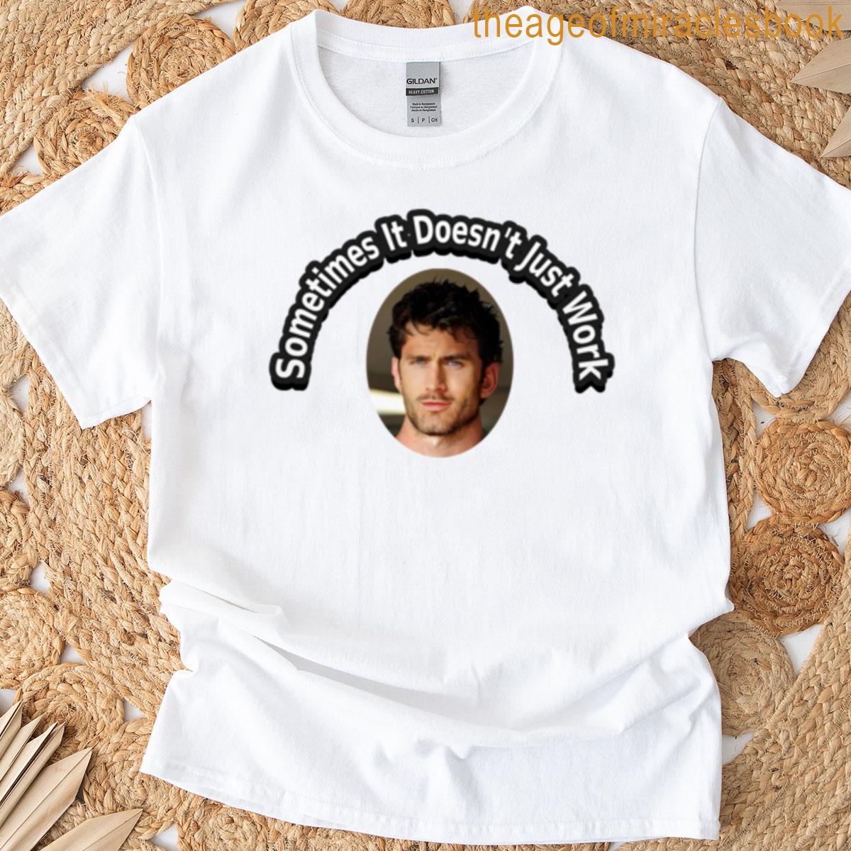 Sometimes It Doesnt Just Work Chad Todd Howard Premium T-shirt