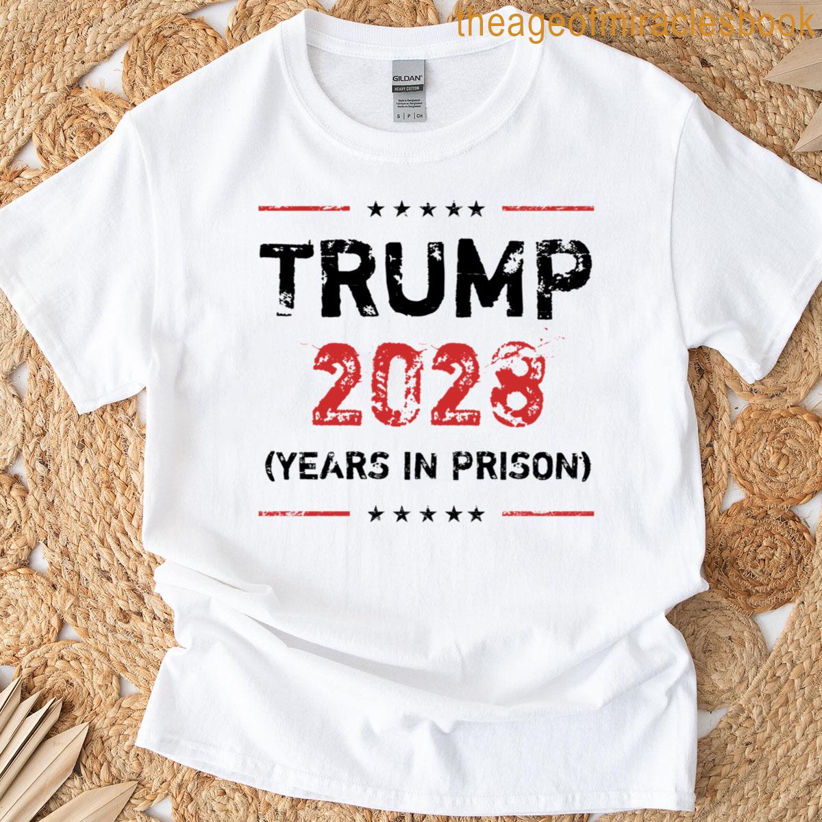 Trump For Prison 2028 T-shirt