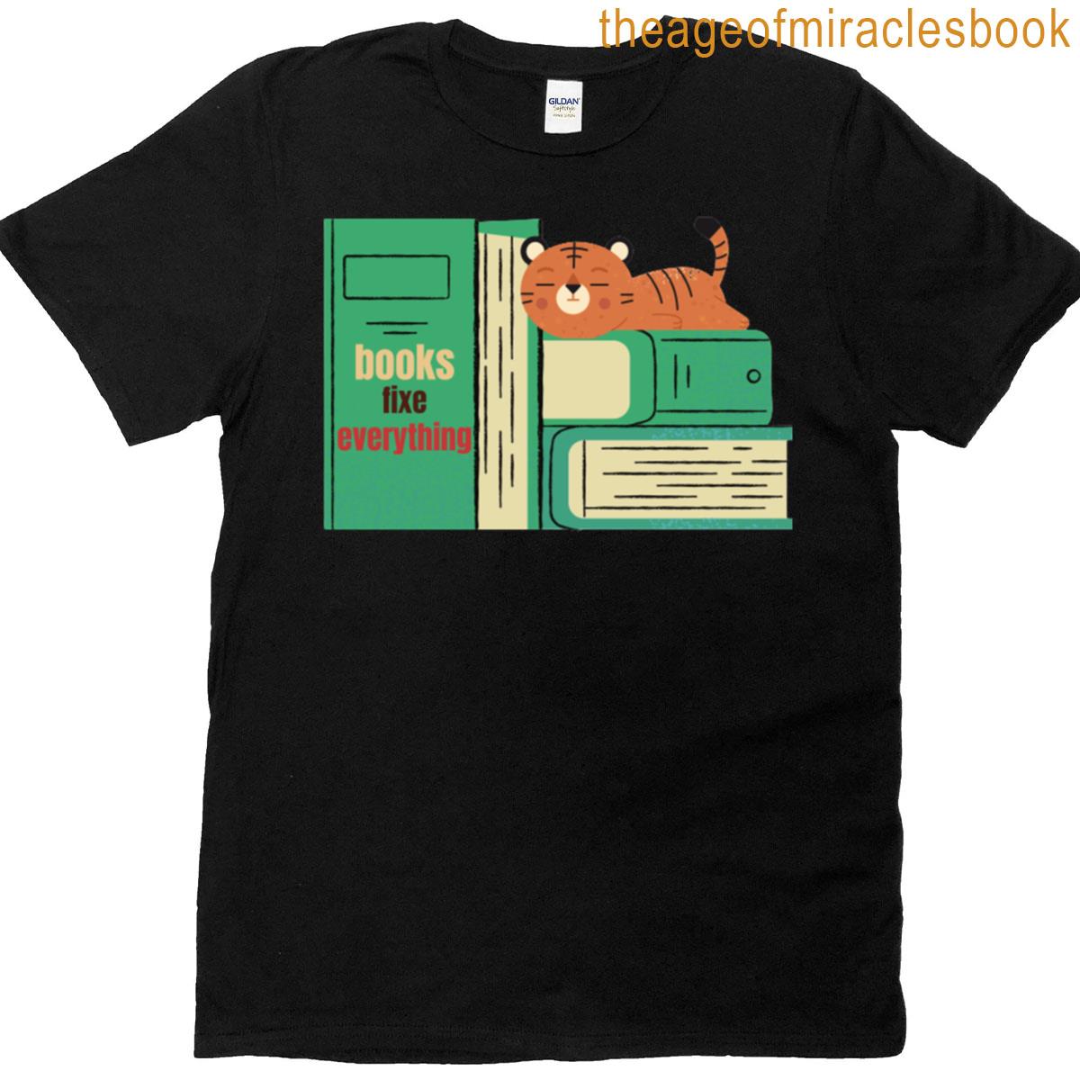 Books Fix Everythind T-shirt