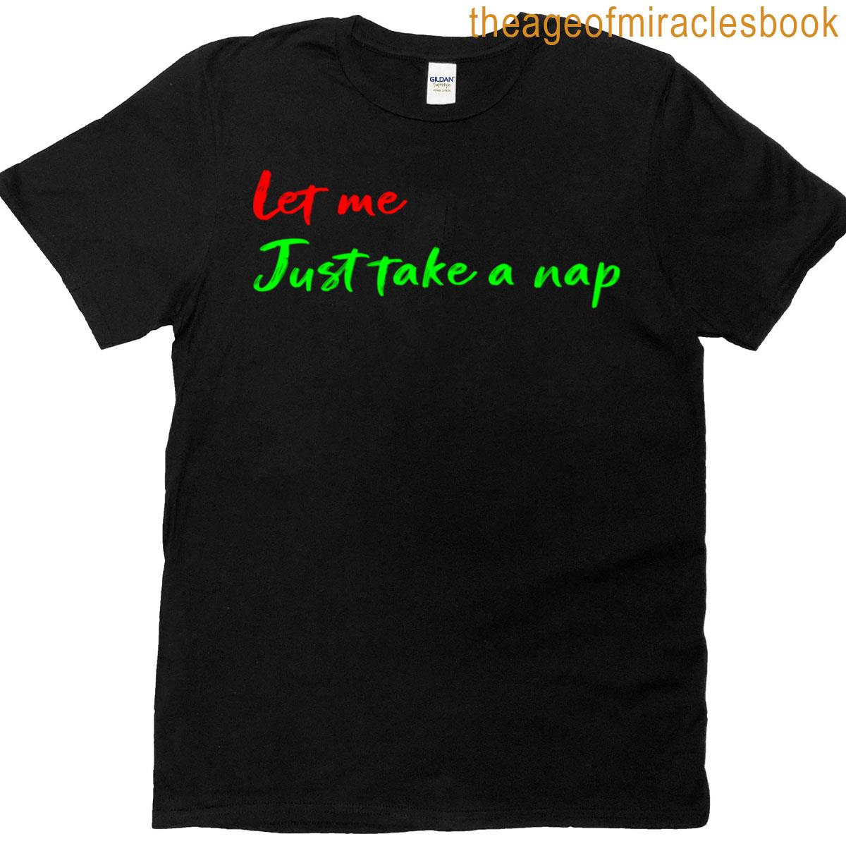 Hobbies Including Napping T-shirt