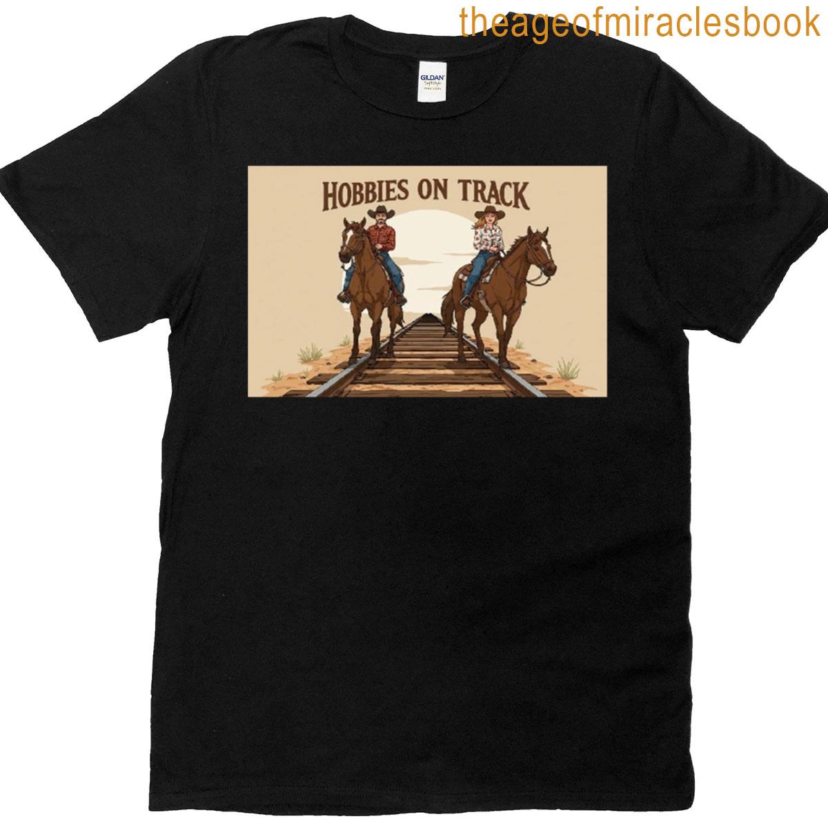 Hobbies On Track – Horseback Riding T-shirt