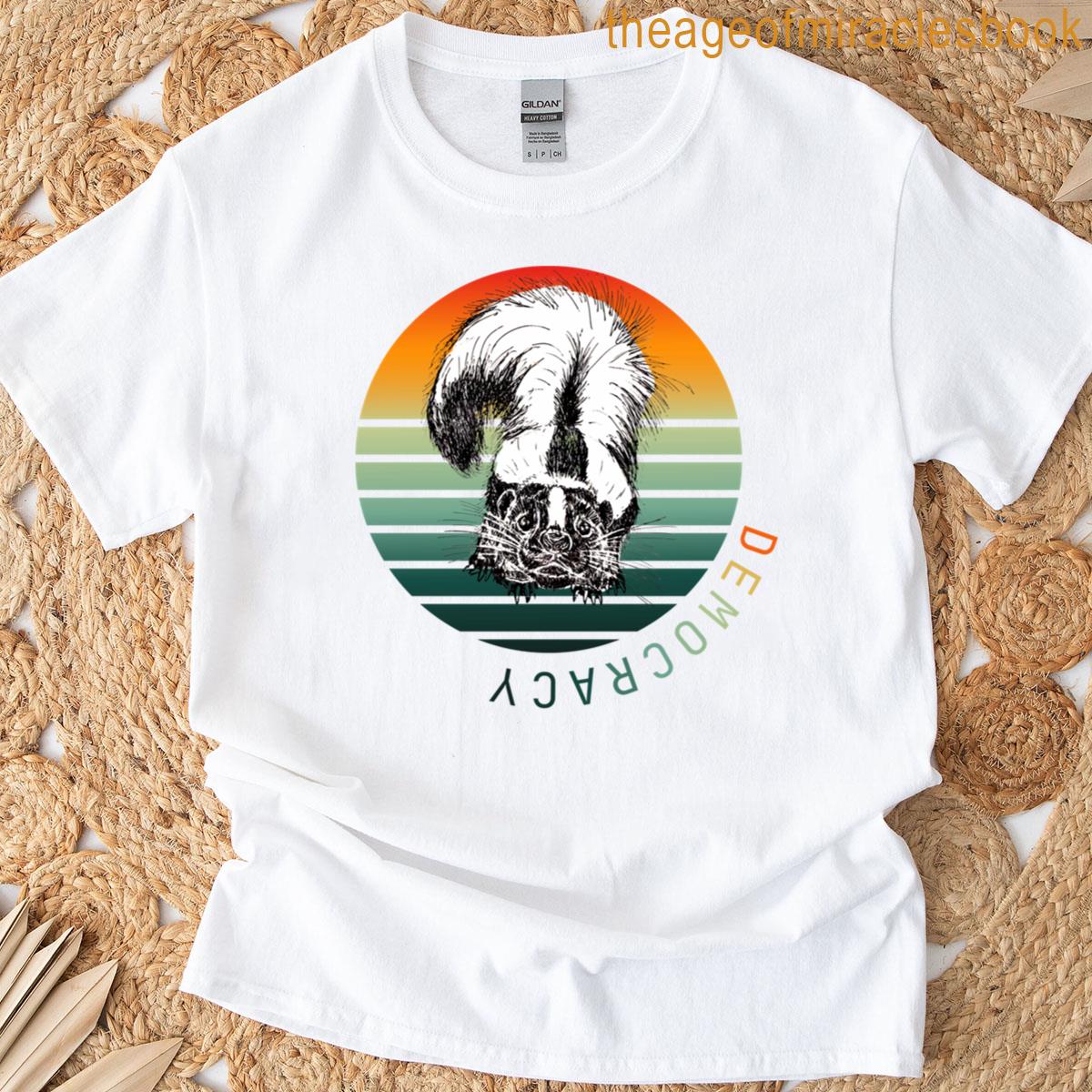 Democracy Skunk T-shirt
