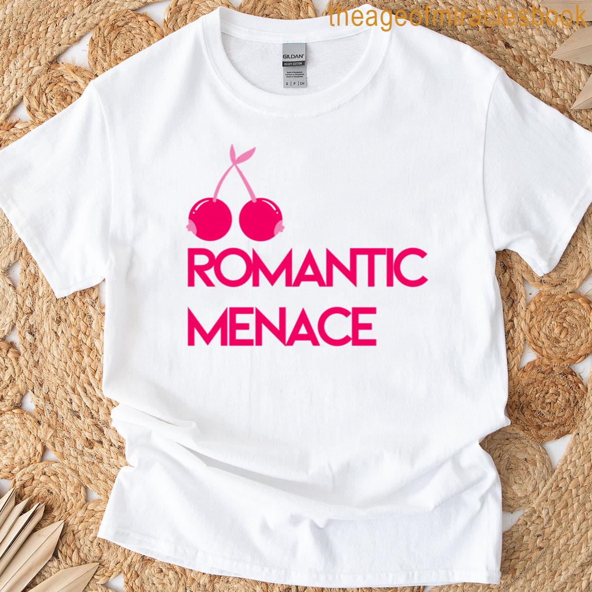 Romantic Menace T-shirt