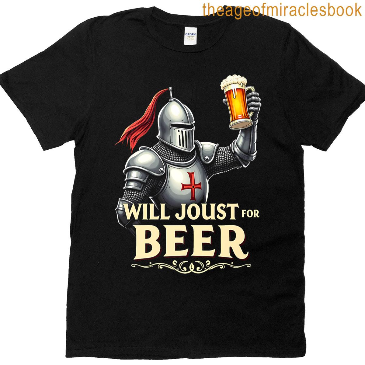 Amusing Will Joust For Beer – Beer Knight Premium T-shirt