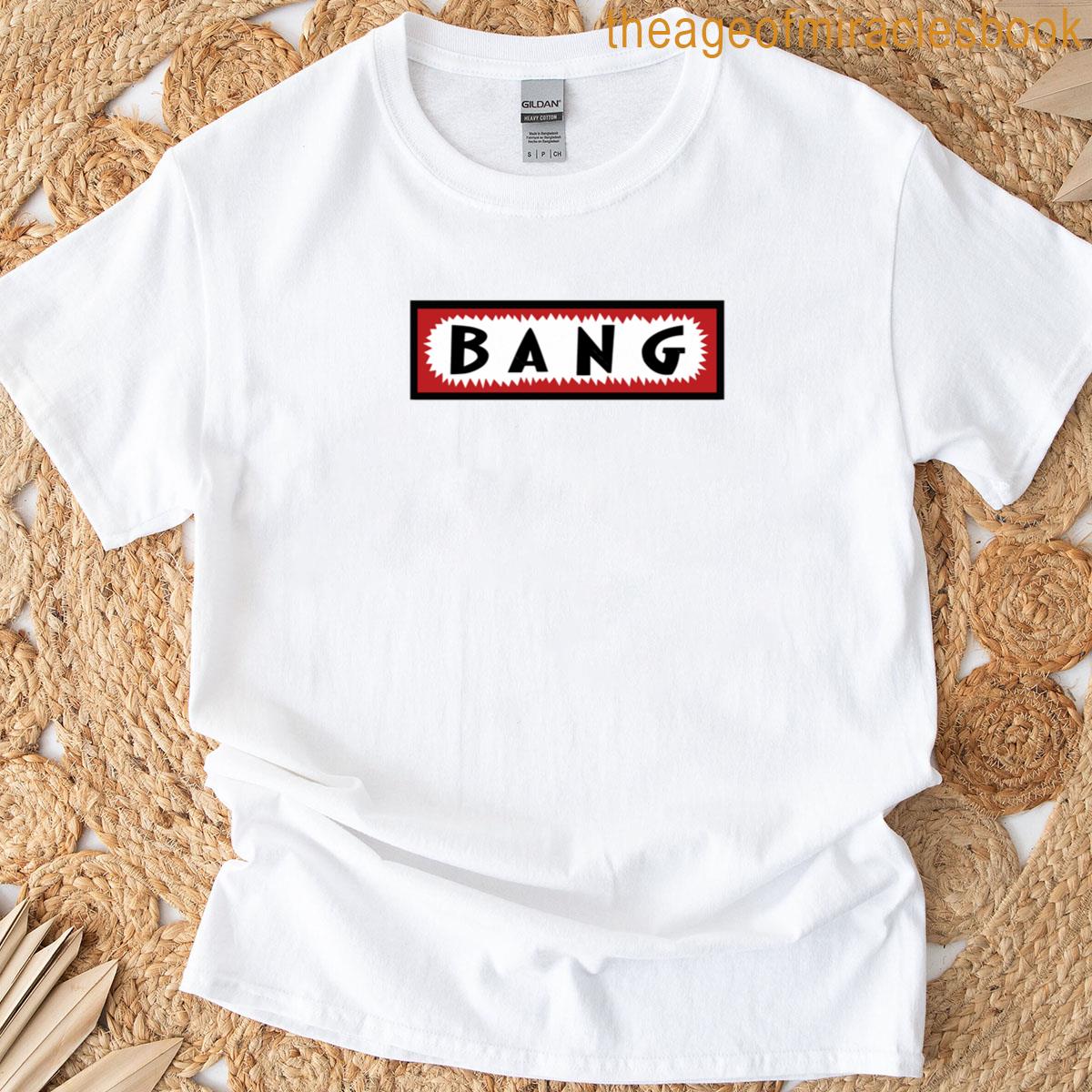 Bang Half Time Show 2 T-shirt