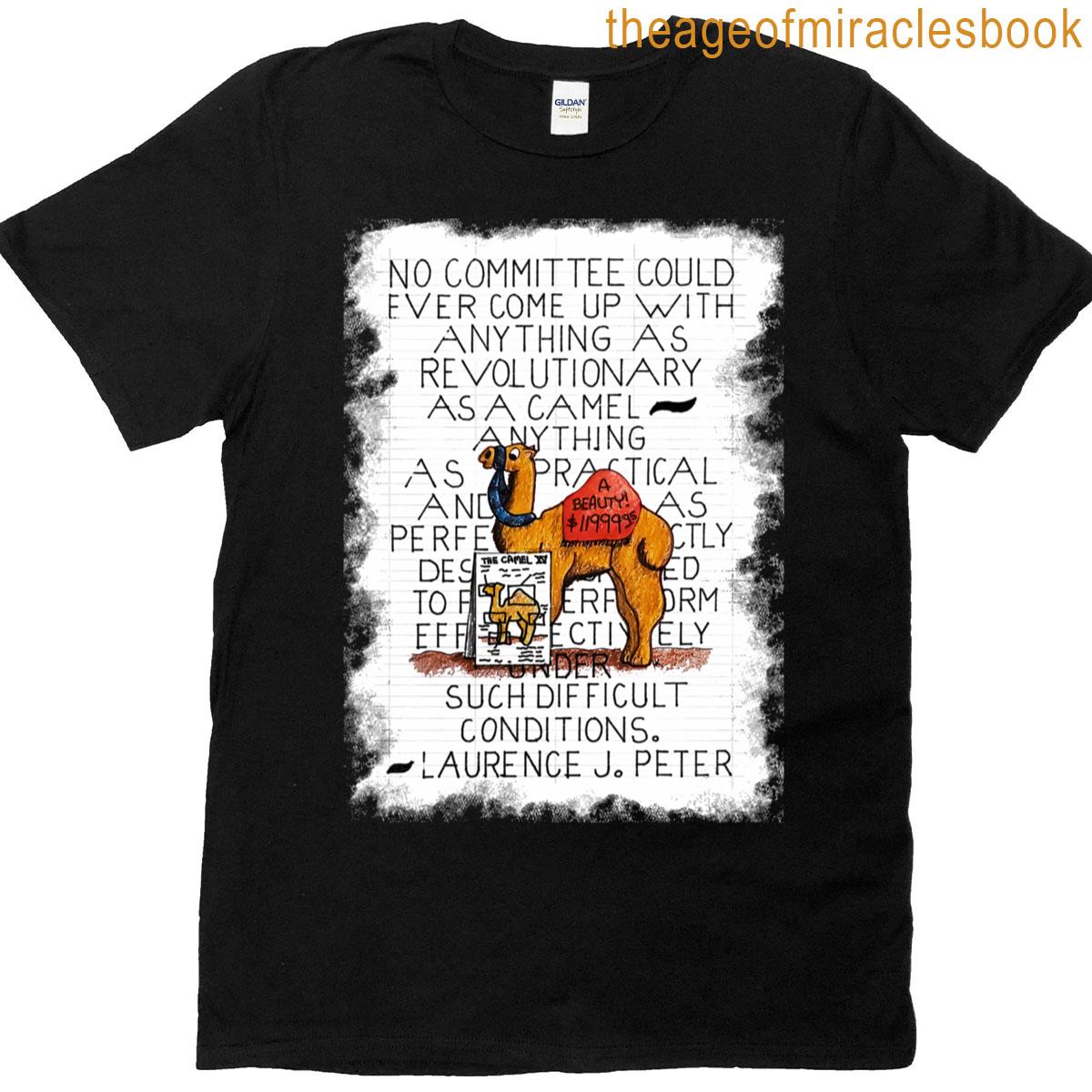As Revolutionary As A Camel T-shirt