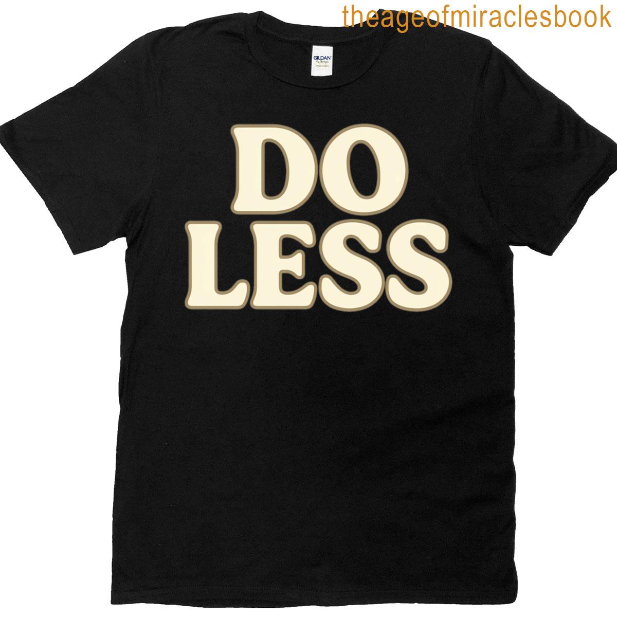 Do Less Oversized T-shirt