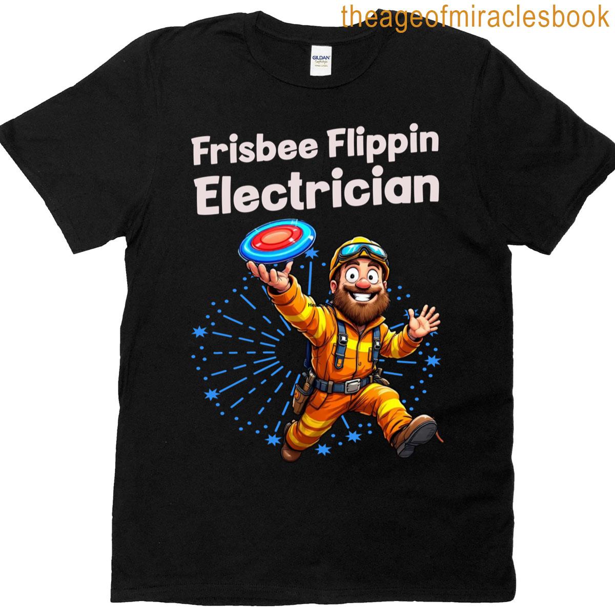 Frisbee Flippin Electrician T-shirt