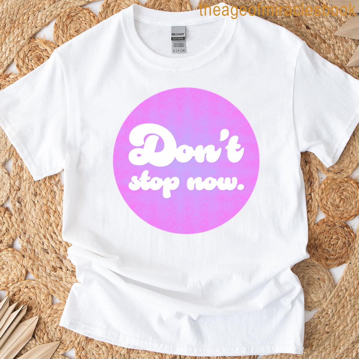 Dont Stop Now – Bubblegum And Lavender Wave T-shirt