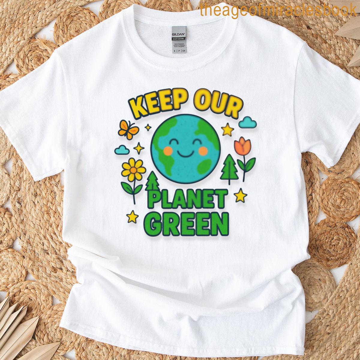 Keep Our Planet Green Premium T-shirt