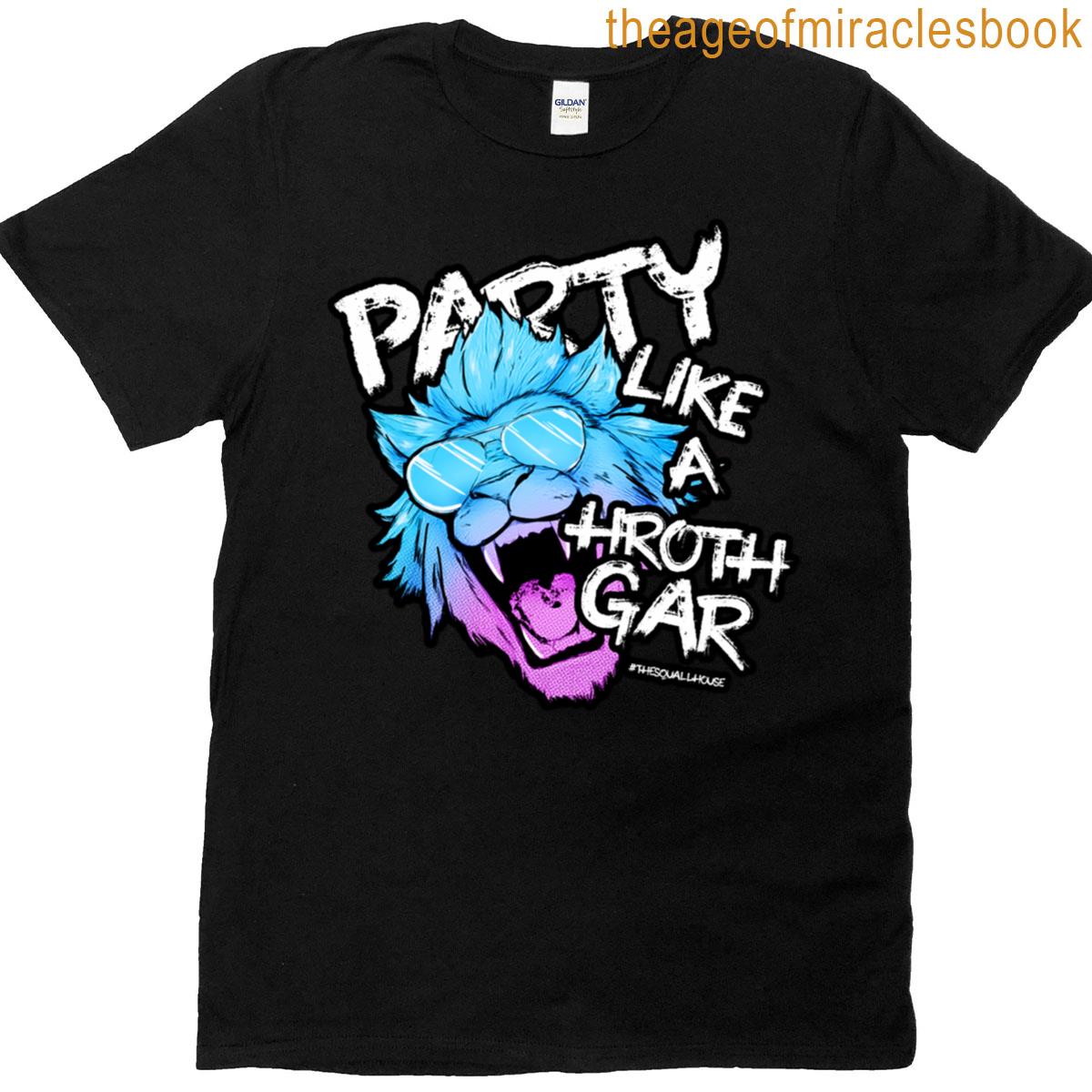 Party Like A Hrothgar T-shirt