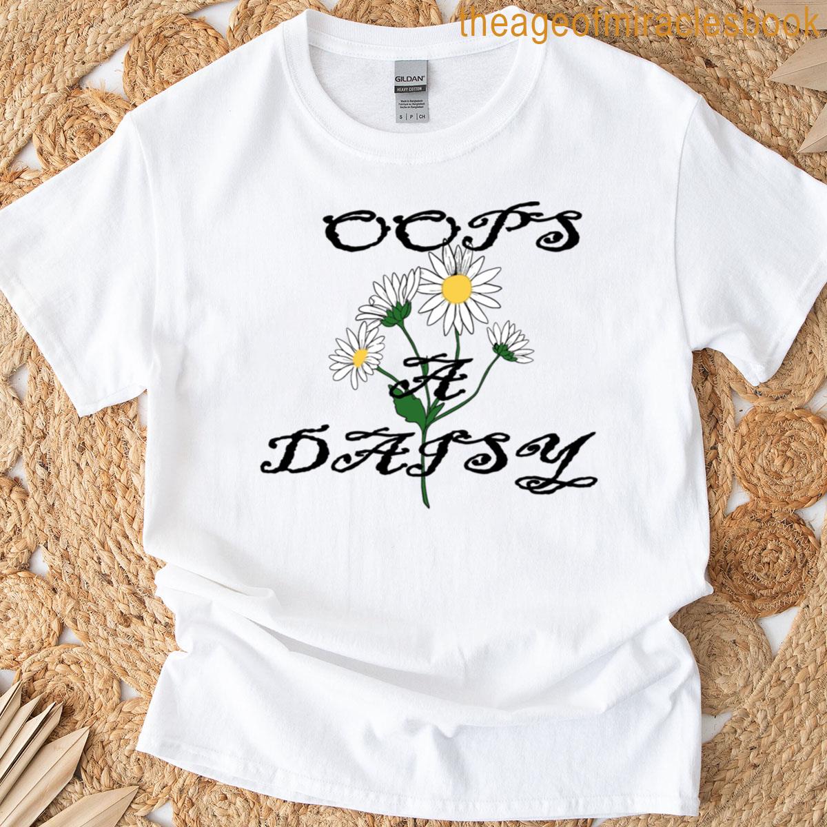 Pretty Oops-a-daisy Flowers T-shirt