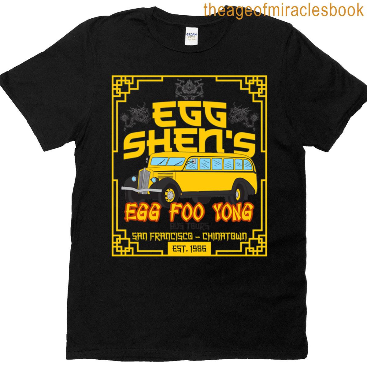 Egg Shens Egg Foo Yong Tours T-shirt