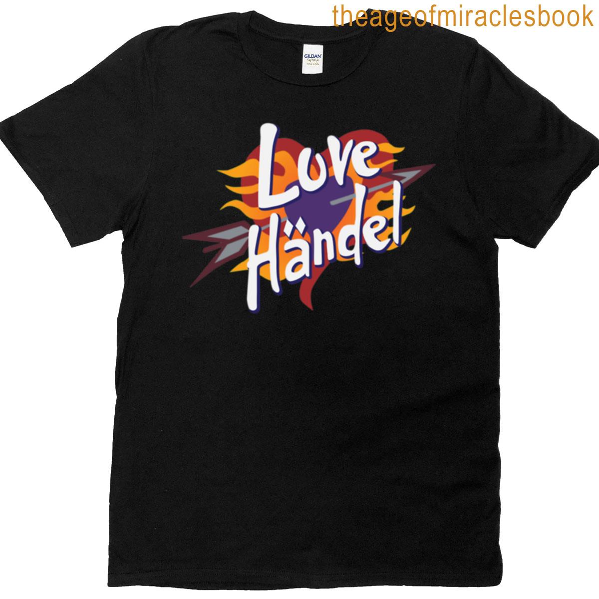 Love Handel On Tour T-shirt
