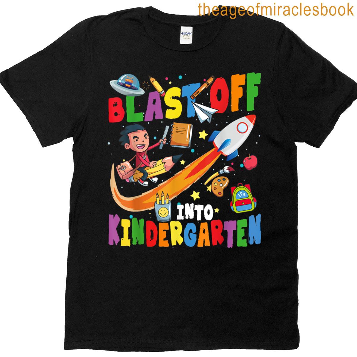 Rocket Blast Off Into Kindergarten Back To School T-shirt